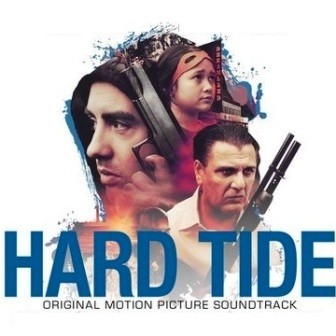 Музыка из фильма Hard Tide (2015)